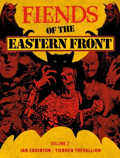 Fiends of the Eastern Front Vol. 2 (2024)