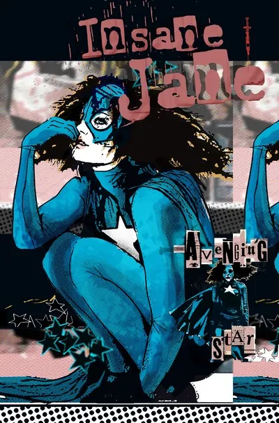 Insane Jane – Avenging Star #1 – 4 (2010-2011)